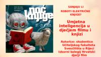 Sanjaju li roboti električne knjige? Umjetna inteligencija u dječjem filmu i knjizi